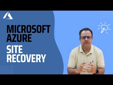 Microsoft Azure Site Recovery: Simplifying Disaster Recovery and Ensuring Business Continuity