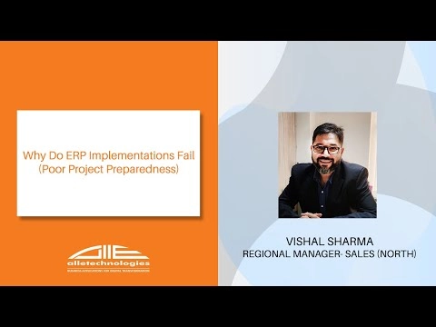 Why Do ERP Implementations Fail (2) -- Poor Project Preparedness